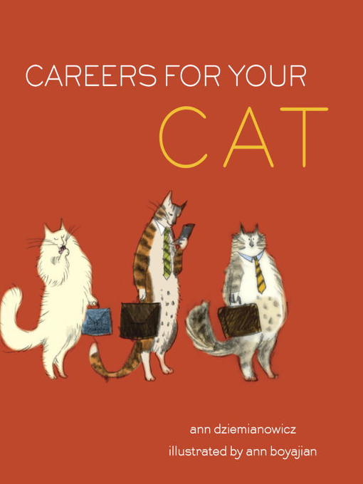 Title details for Careers for Your Cat by Ann Dziemianowicz - Available